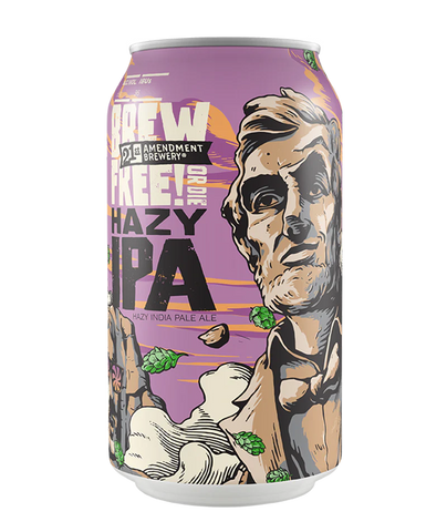 21st Amendment Brew Free! Or Die Hazy IPA